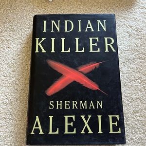 Indian Killer -- Sherman Alexie HARDCOVER